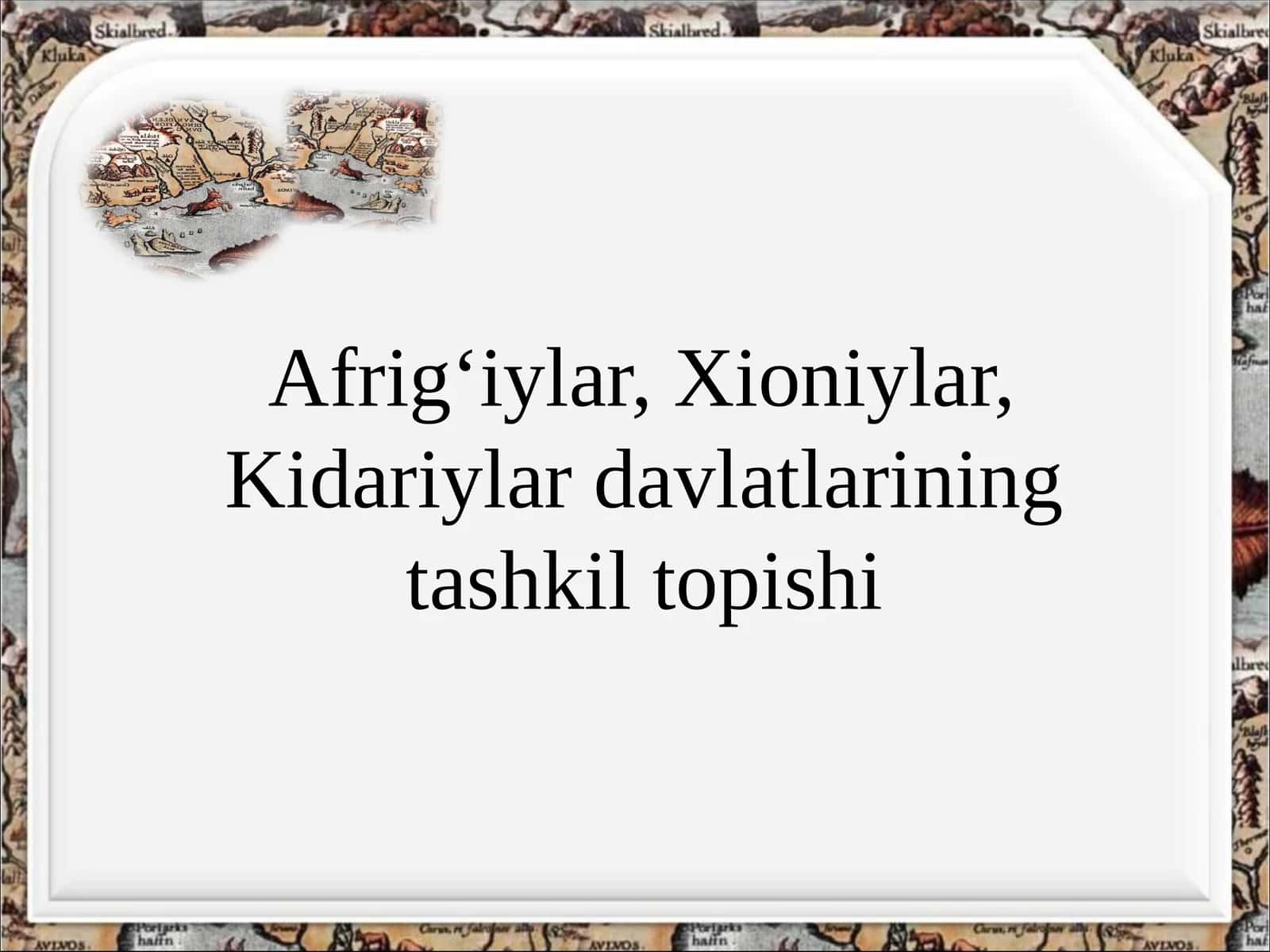 Afrig‘iylar,Xioniylar,Kidariylar davlatlarining tashkil topishi