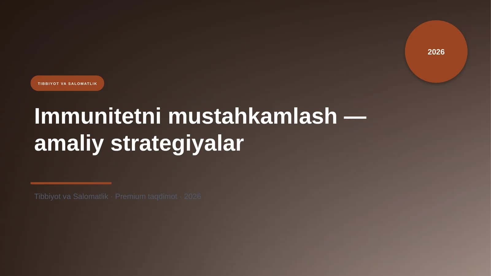 Immunitetni mustahkamlash — amaliy strategiyalar