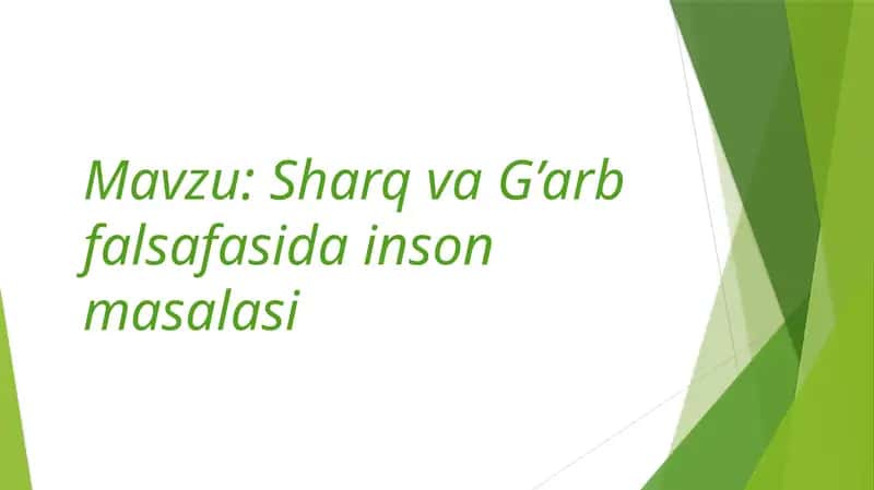 Sharq va G’arb falsafasida inson masalasi