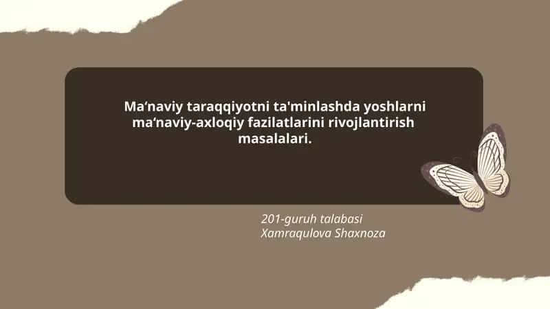 Ma‘naviy taraqqiyotni ta'minlashda yoshlarni ma‘naviy-axloqiy fazilatlarini rivojlantirish masalalari