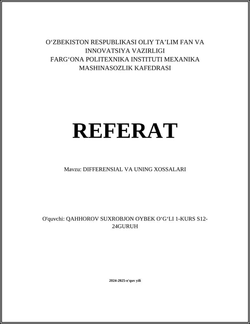 REFERAT Mavzu: DIFFERENSIAL VA UNING XOSSALARI