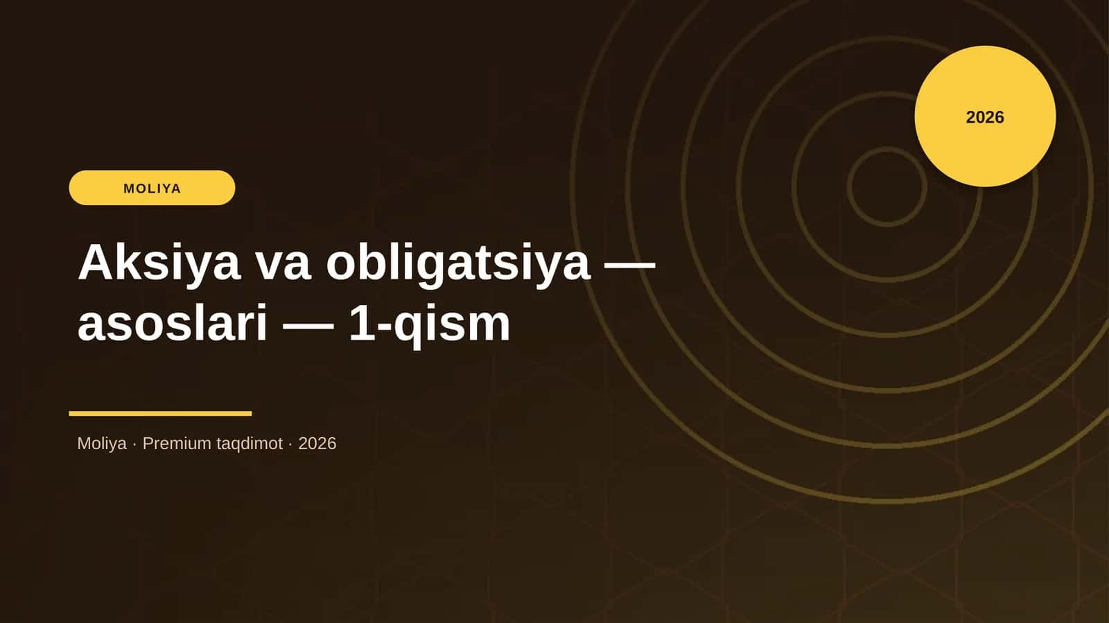 Aksiya va obligatsiya — asoslari — 1-qism