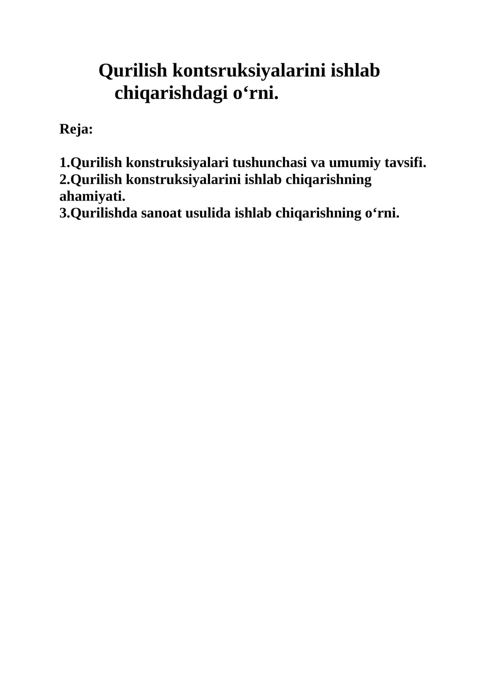 Qurilish kontsruksiyalarini ishlab chiqarishdagi o‘rni