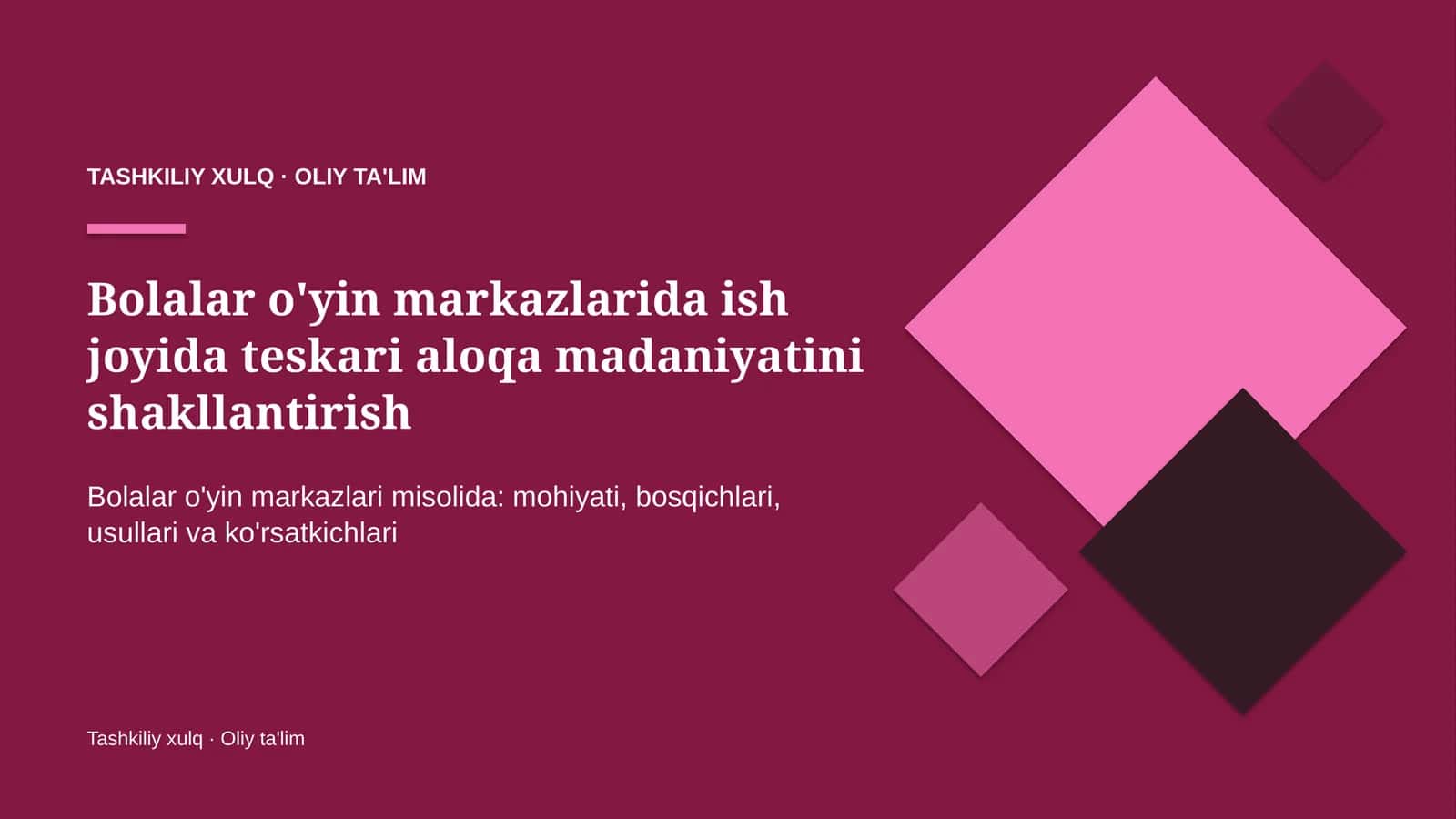 Tashkiliy Xulq · Oliy Ta'lim