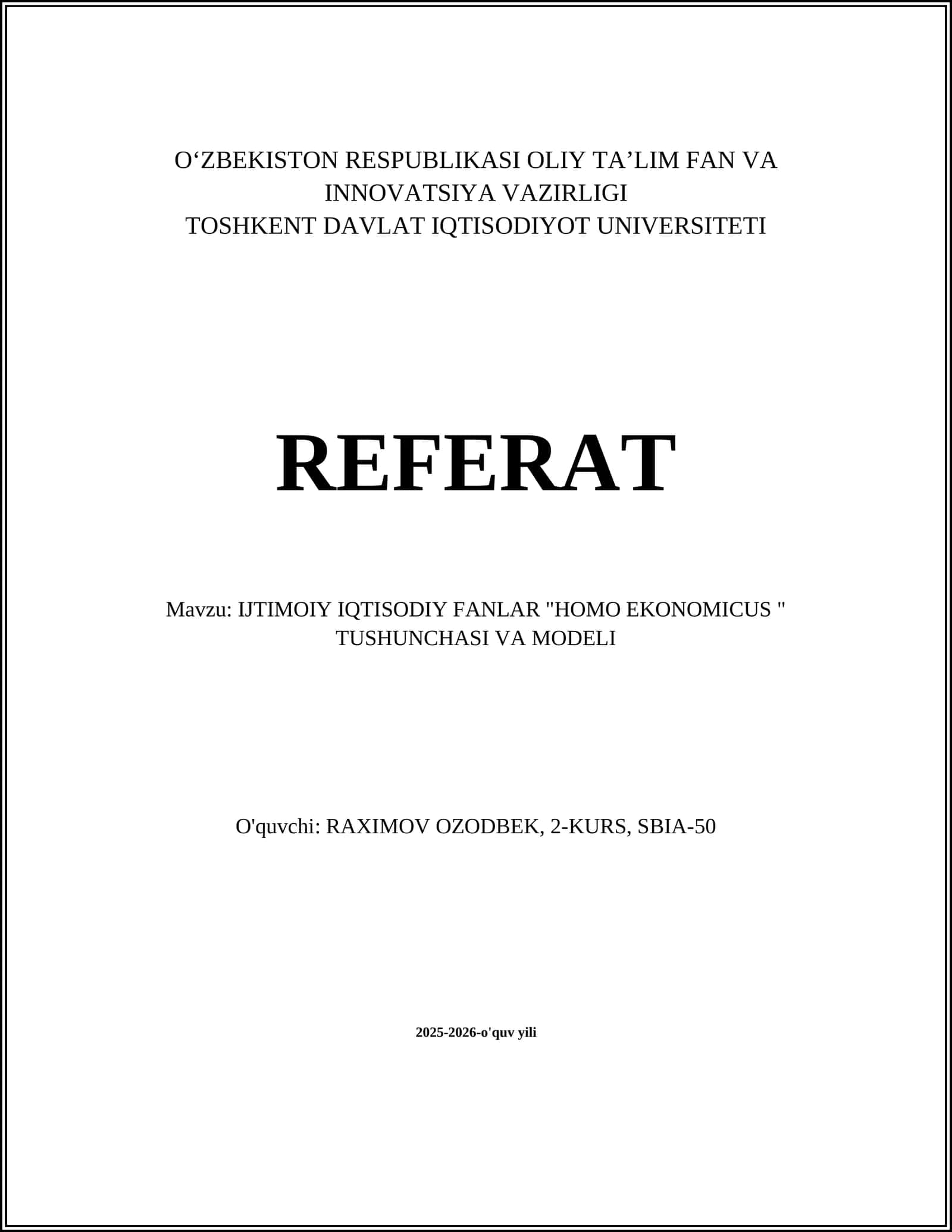 IJTIMOIY IQTISODIY FANLAR "HOMO EKONOMICUS " TUSHUNCHASI VA MODELI