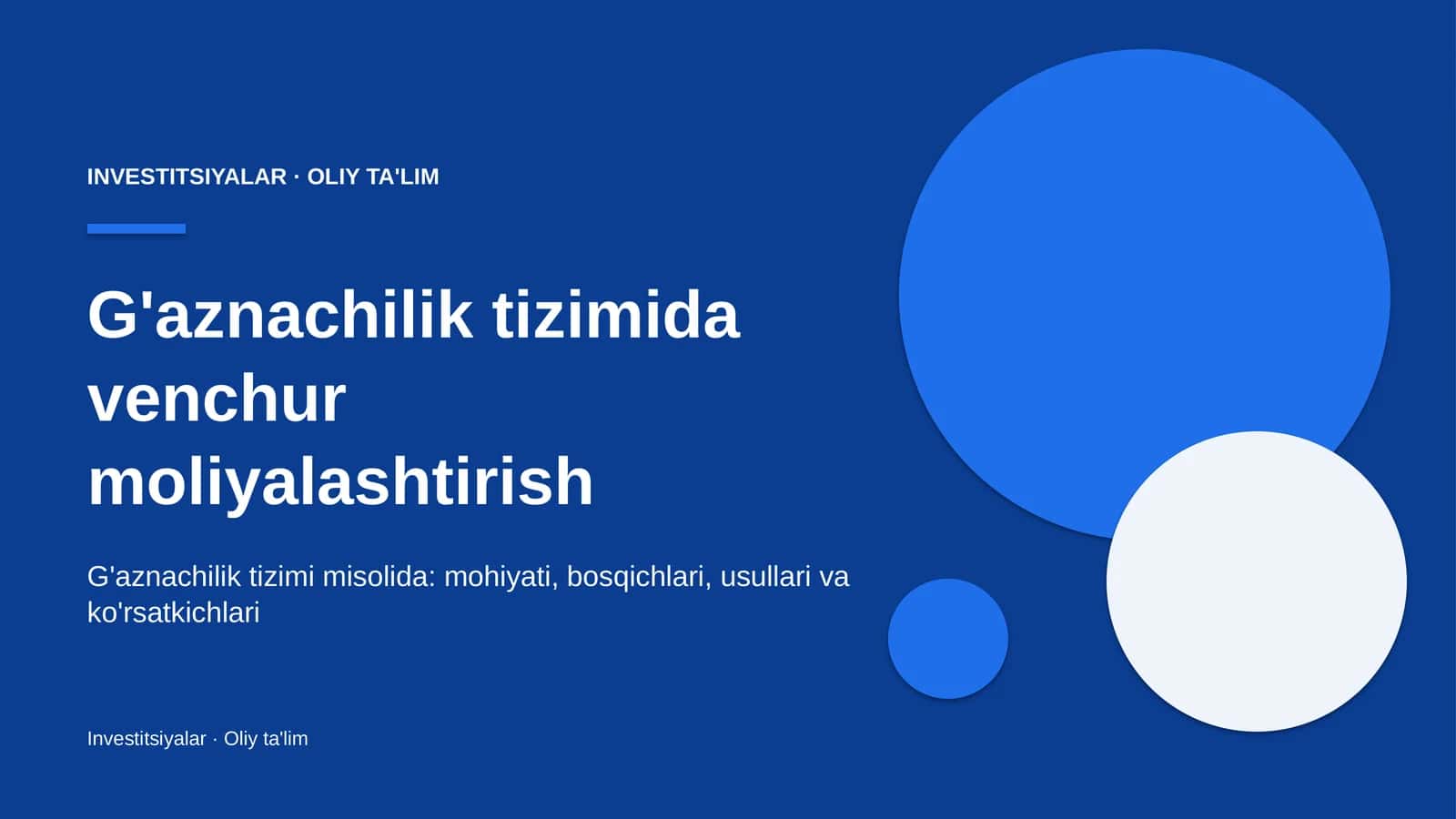 [G'aznachilik tizimida venchur moliyalashtirish]