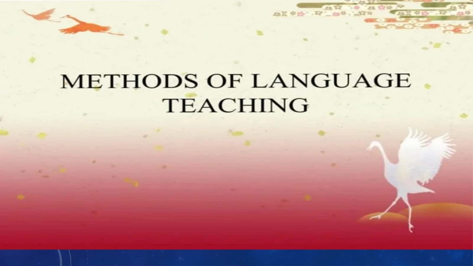Methods of language teaching