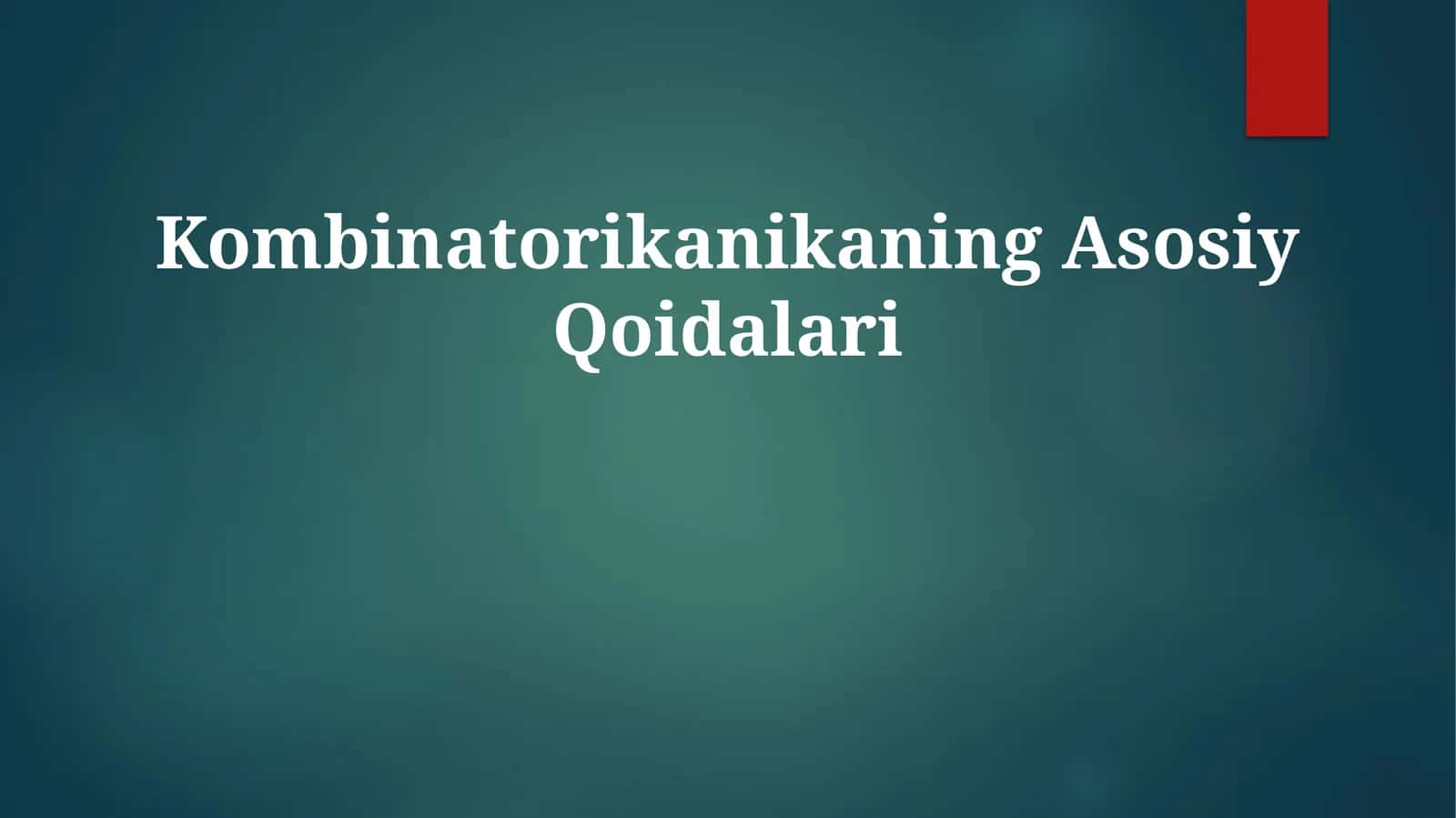 Kombinatorikaning Asosiy Qoidalari