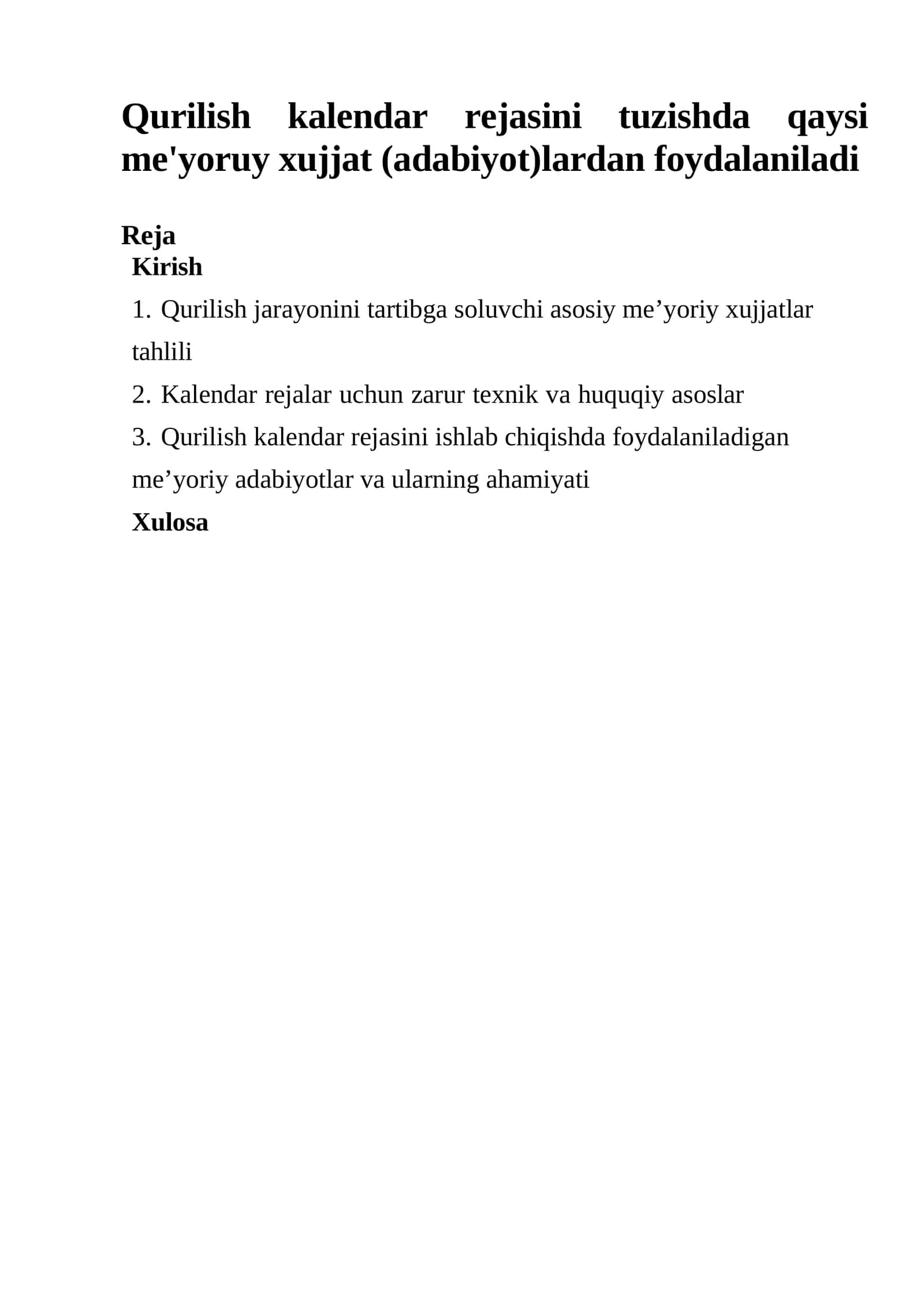 Kalendar rejalar uchun zarur texnik va huquqiy asoslar