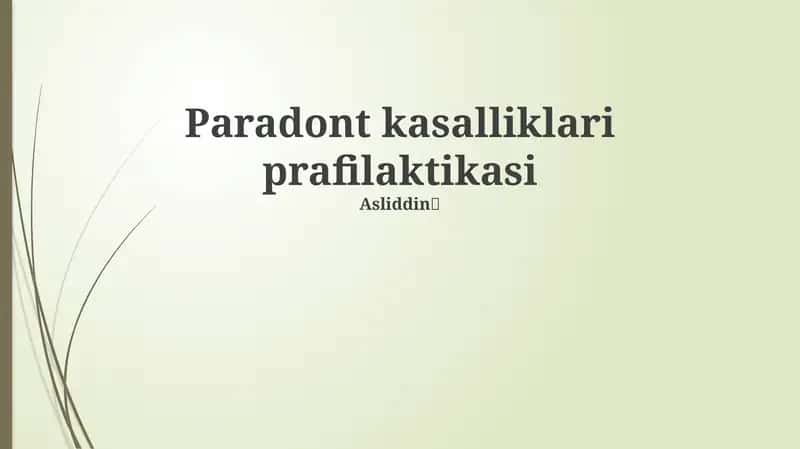Paradont kasalliklari prafilaktikasi