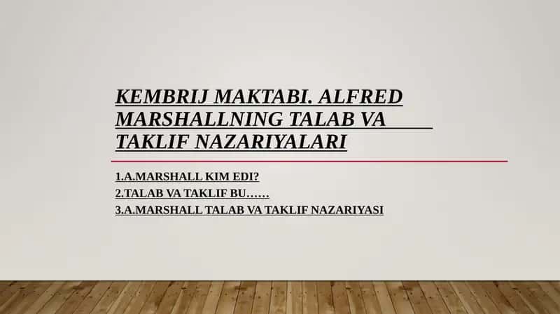 Kembrij maktabi. Alfred Marshallning talab va  taklif nazariyalari