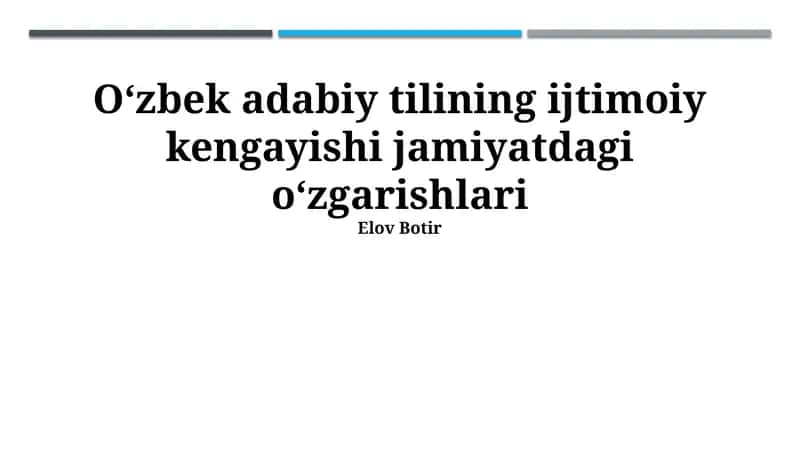 Oʻzbek adabiy tilining ijtimoiy kengayishi