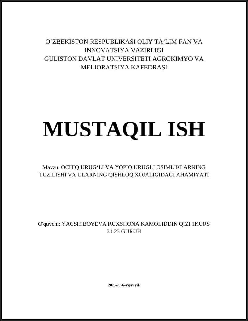 Ochiq urugʻli va yopiq urugʻli oʻsimliklarning umumiy taʼrifi