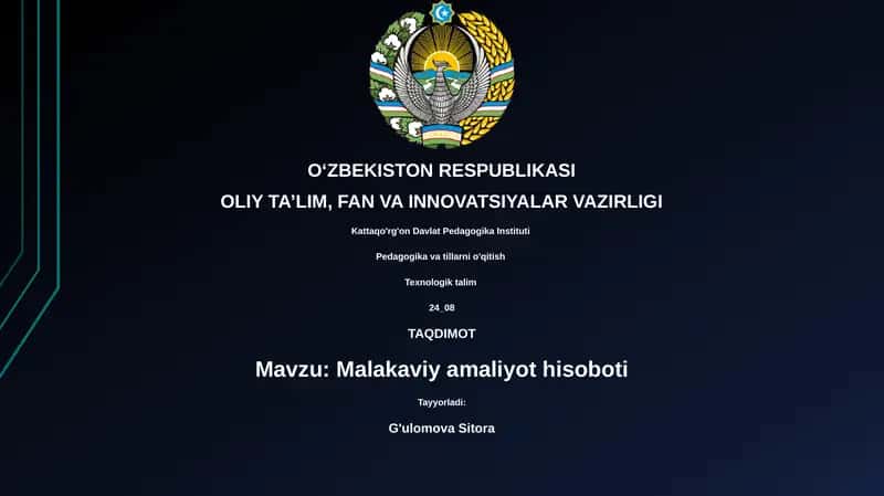 Malakaviy amaliyot hisoboti