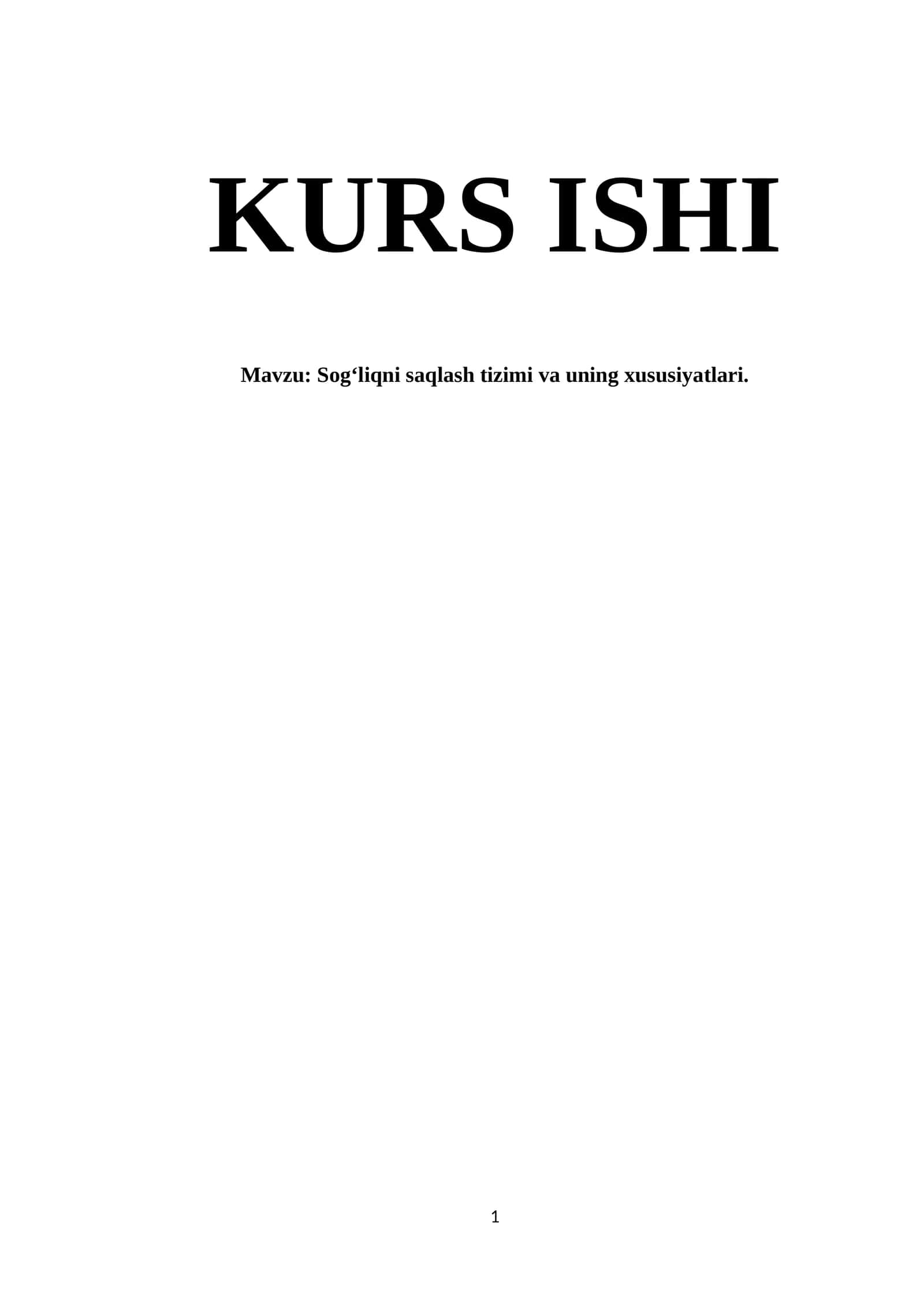 Sog‘liqni saqlash tizimi va uning xususiyatlari