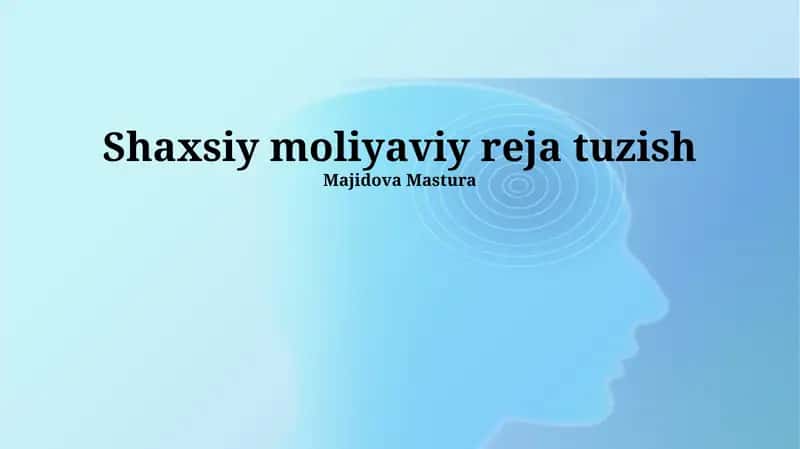 Shaxsiy moliyaviy reja tuzish