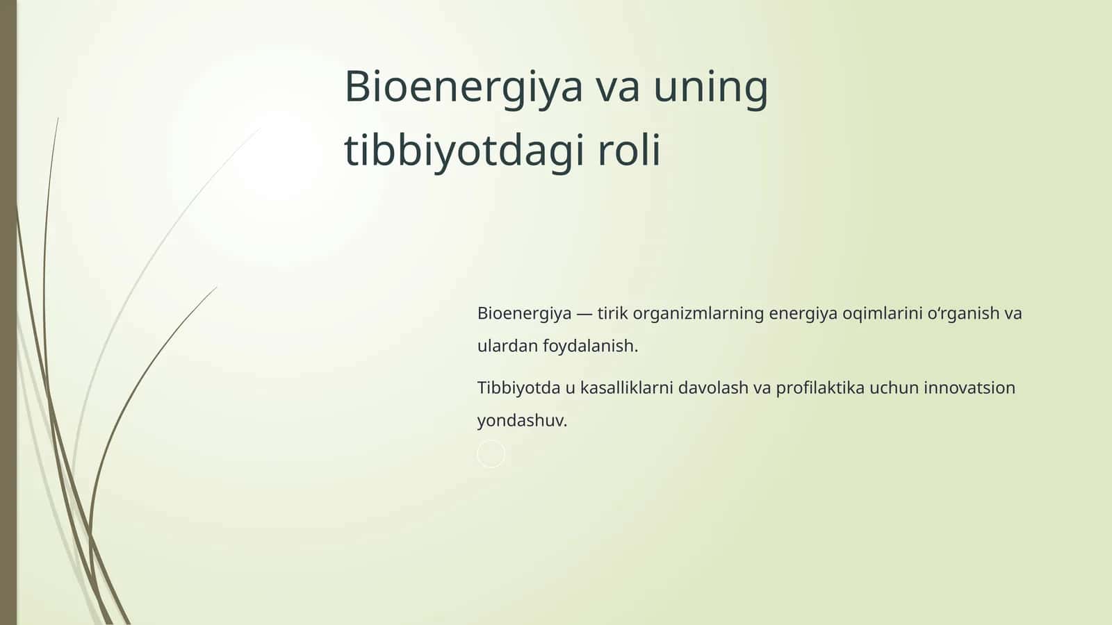Bioenergiya va uning tibbiyotdagi roli