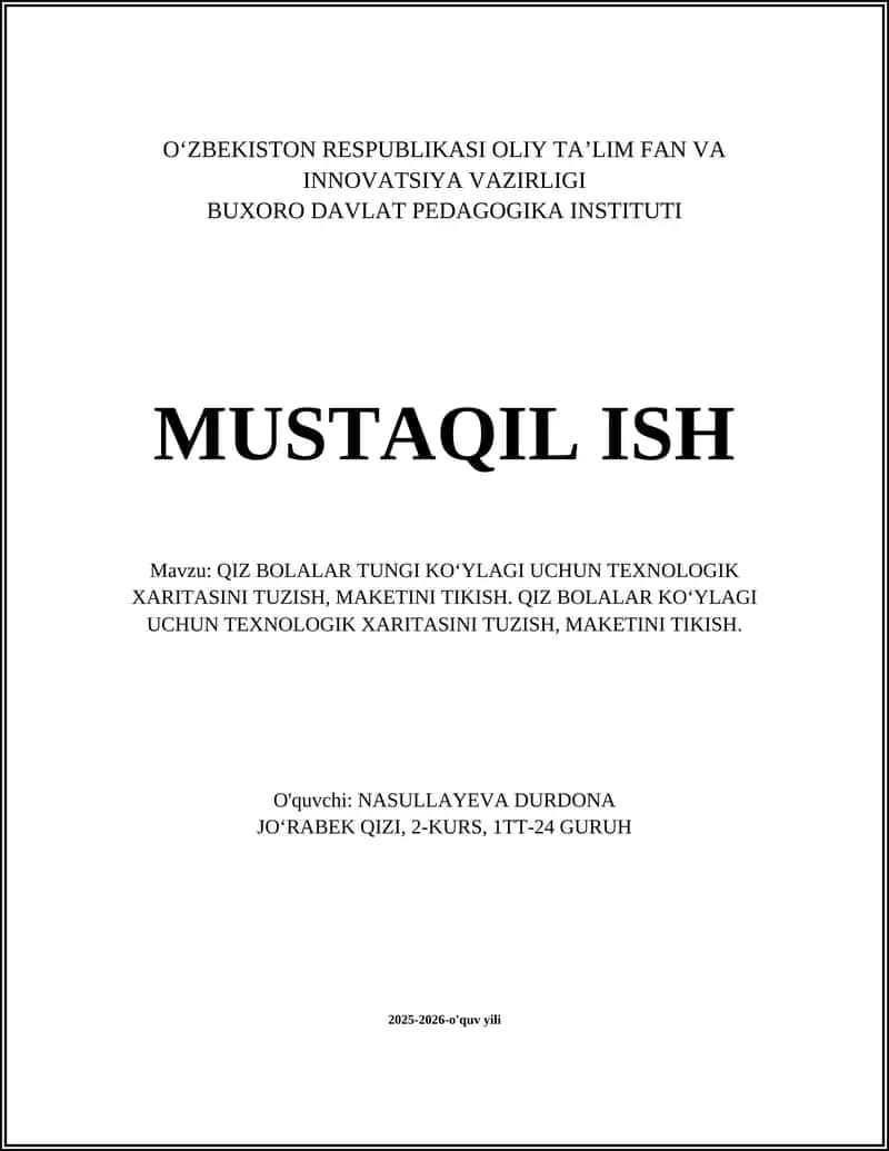 QIZ BOLALAR TUNGI KO‘YLAGI UCHUN TEXNOLOGIK XARITASINI TUZISH, MAKETINI TIKISH