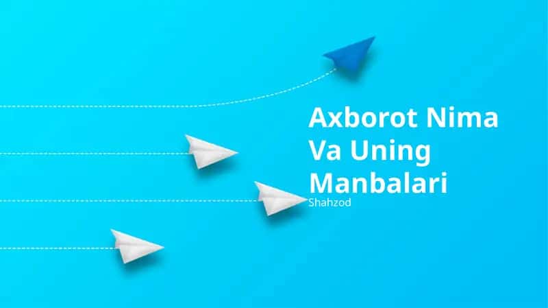 Axborot Nima Va Uning Manbalari