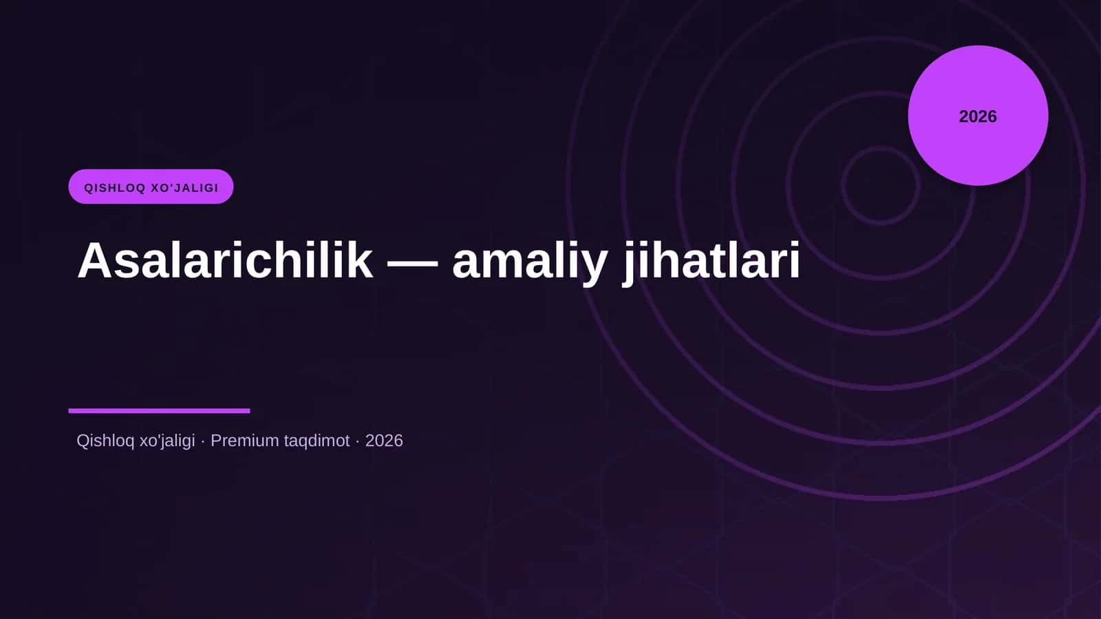 Asalarichilik — amaliy jihatlari