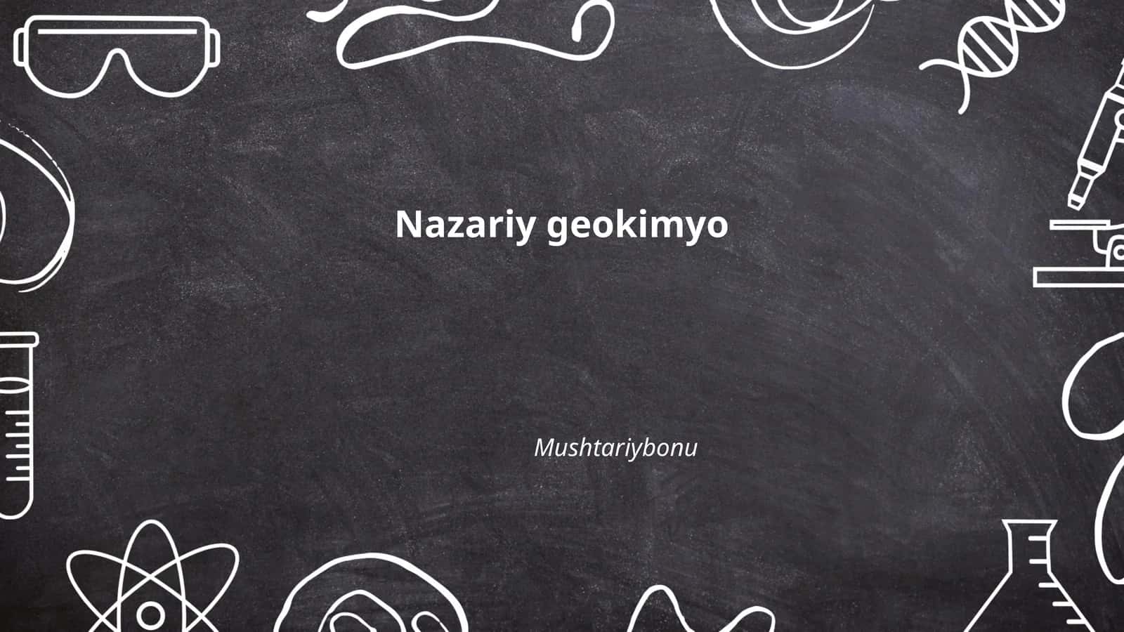 Nazariy geokimyo