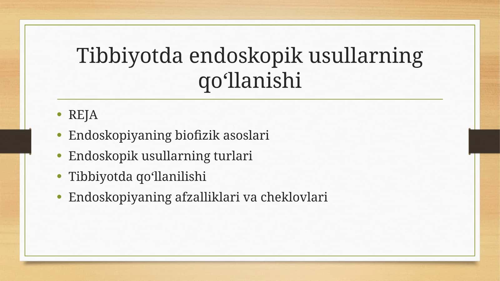Tibbiyotda endoskopik usullarning qoʻllanishi