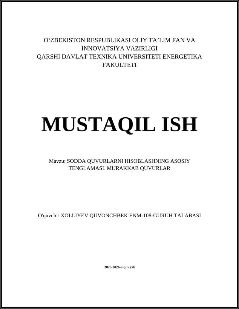 SODDA QUVURLARNI HISOBLASHNING ASOSIY TENGLAMASI. MURAKKAB QUVURLAR