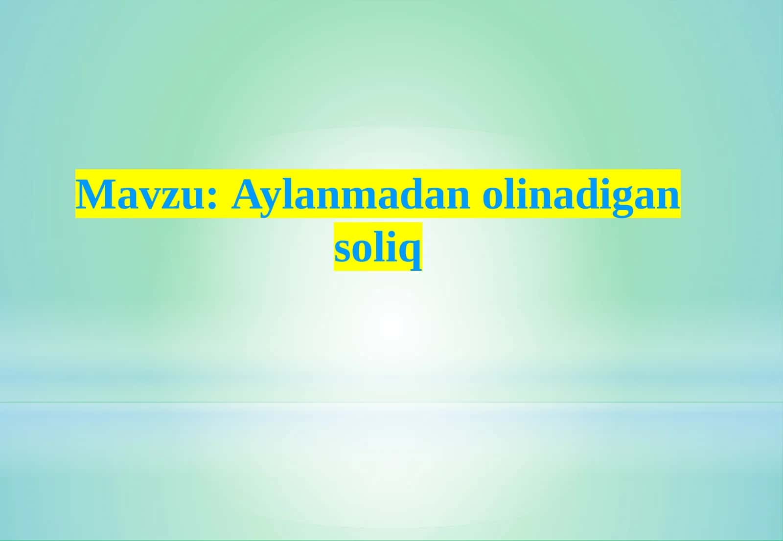 Aylanmadan olinadigan soliq