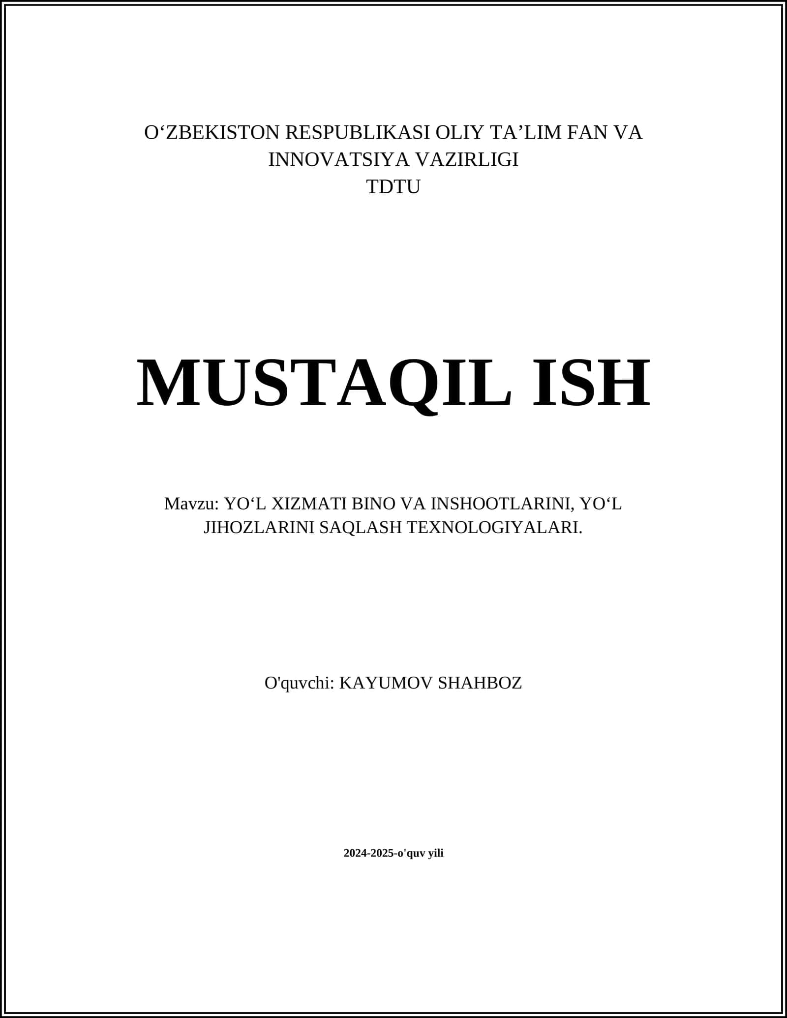 Yo‘l Xizmati Bino va Inshootlarini, Yo‘l Jihozlarini Saqlash Texnologiyalari