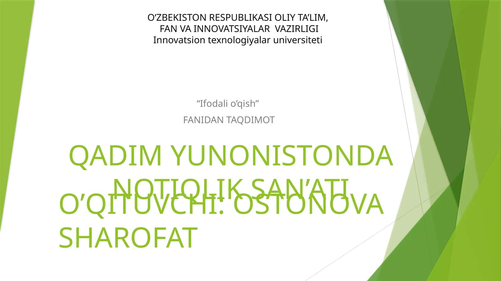 QADIM YUNONISTONDA NOTIQLIK SAN’ATI
