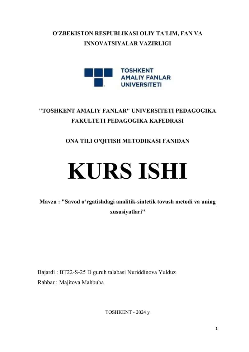 Savod oʻrgatishda analitik sintetik tovush metodi va uning xususiyatlari.