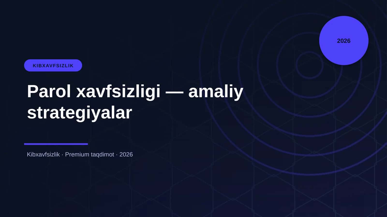 Parol xavfsizligi — amaliy strategiyalar