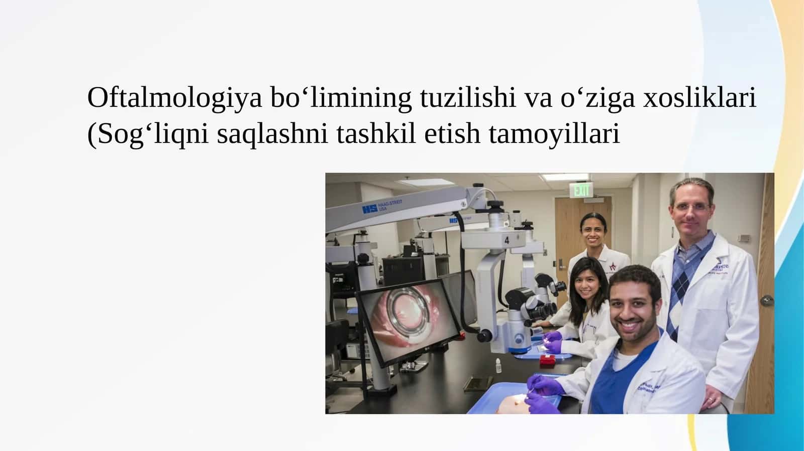 Oftalmologiya bo‘limining tuzilishi va o‘ziga xosliklari(Sog‘liqni saqlashni tashkil etish tamoyillari