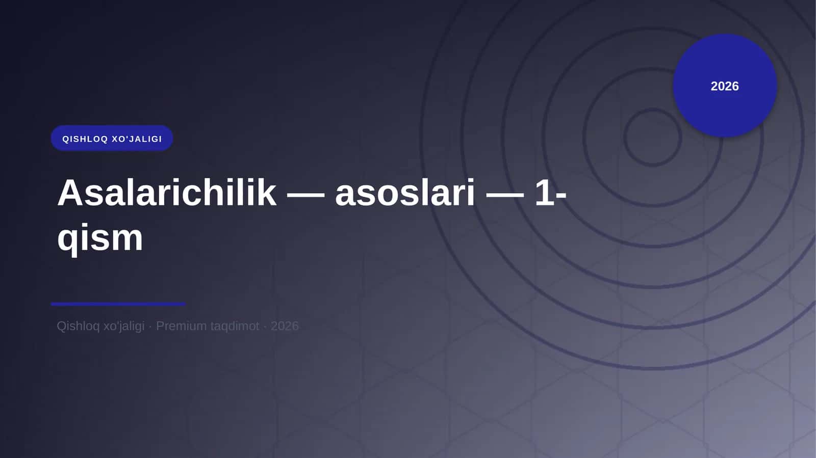 Asalarichilik — asoslari — 1-qism