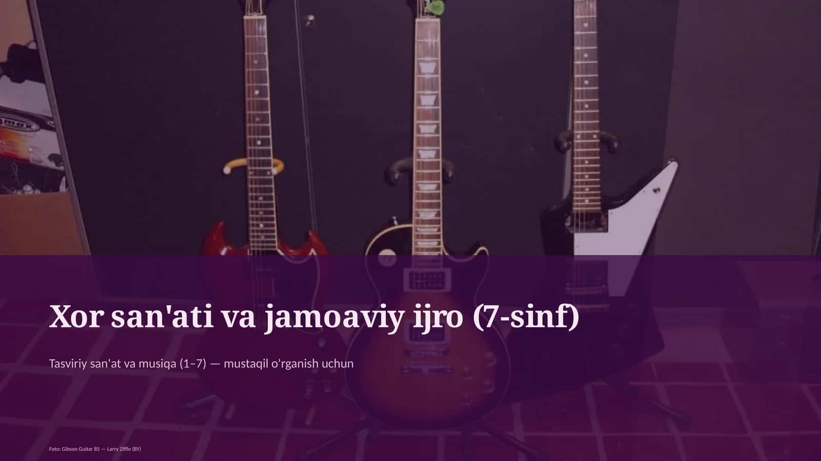 Xor san'ati va jamoaviy ijro (7-sinf)