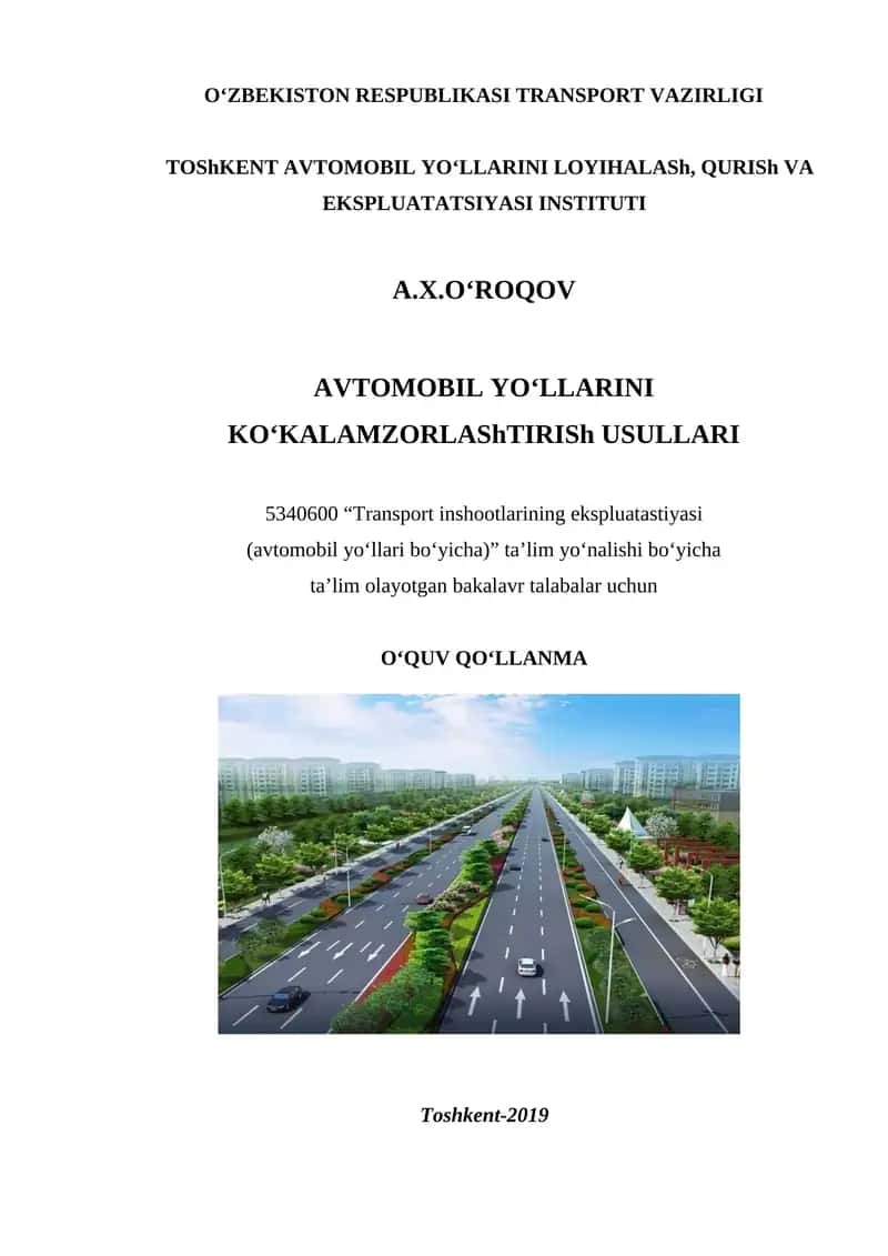Avtomobil yo‘llarini ko‘kalamzorlashtirish usullari