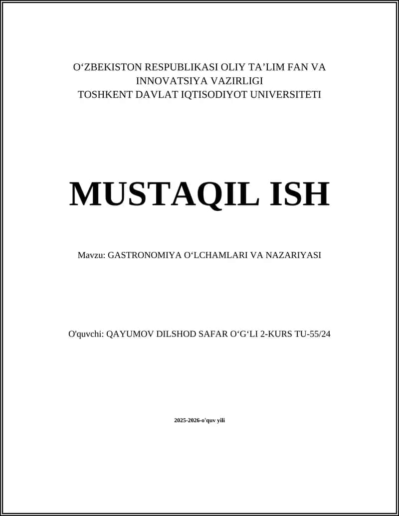 GASTRONOMIYA OʻLCHAMLARI VA NAZARIYASI