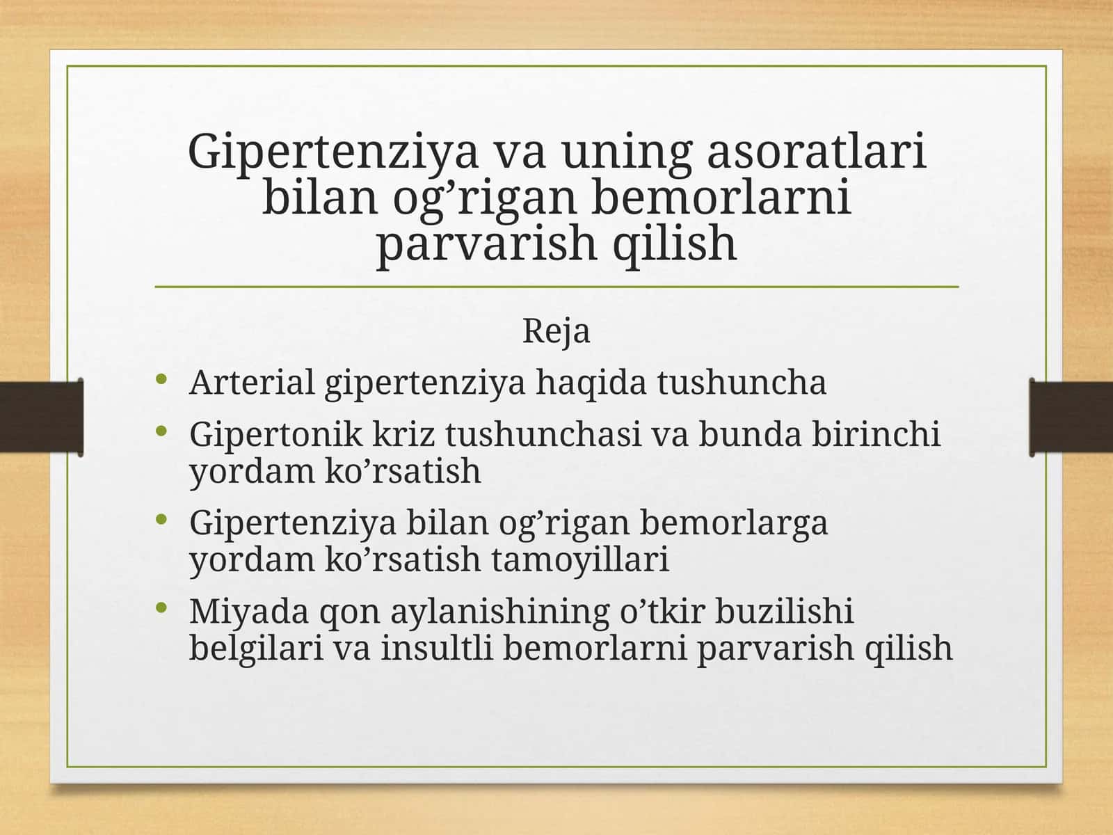 Gipertenziya va uning asoratlari bilan og’rigan bemorlarni parvarish qilish