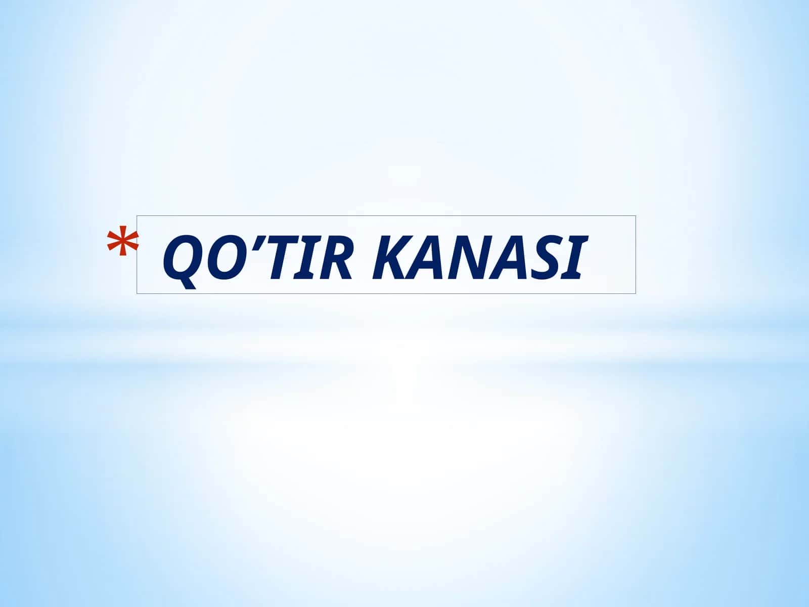 QO’TIR KANASI
