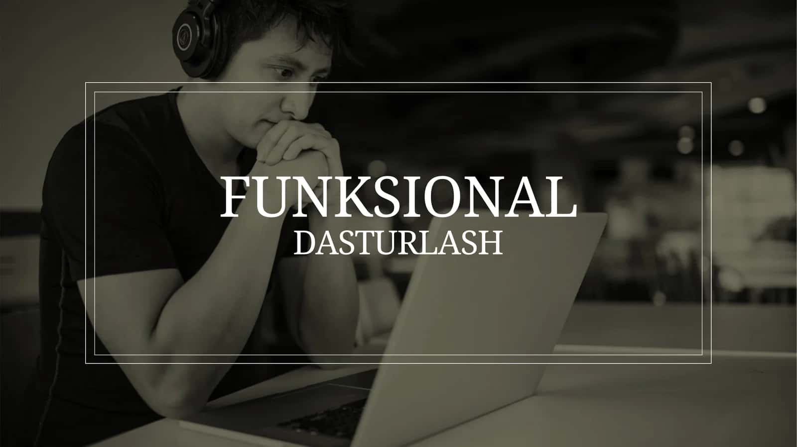 Funksional dasturlash asoslari