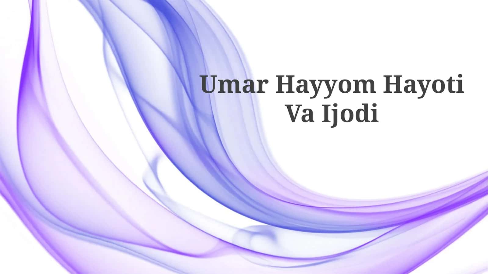 Umar Hayyom HayotiVaIjodi