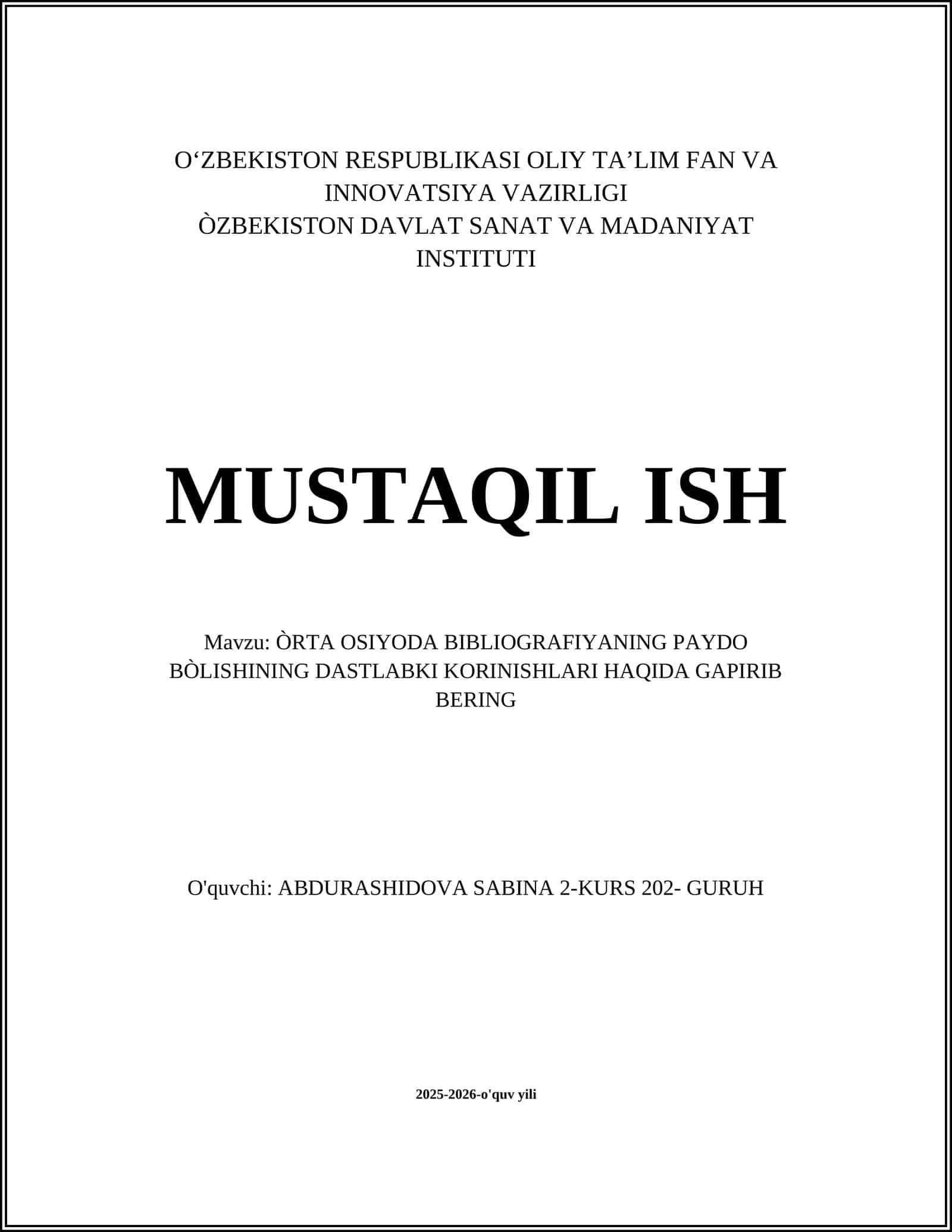 ÒRTA OSIYODA BIBLIOGRAFIYANING PAYDO BÒLISHINING DASTLABKI KORINISHLARI HAQIDA GAPIRIB BERING
