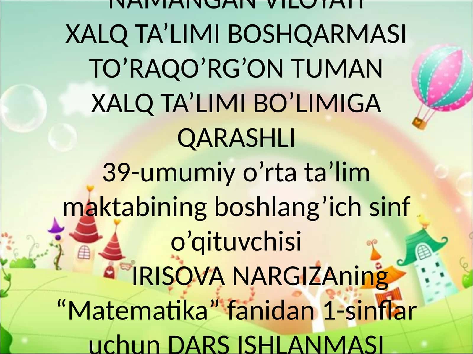 “Matematika” fanidan 1-sinflar uchun DARS ISHLANMASI