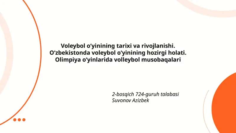Voleybol oʻyinining tarixi va rivojlanishi