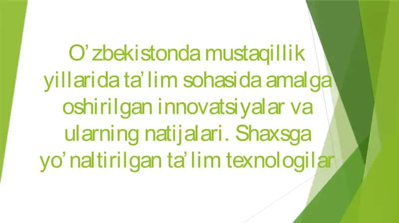 O‘zbekistondagi Mustaqillik Yillari Data’lim Innovatsiyalari