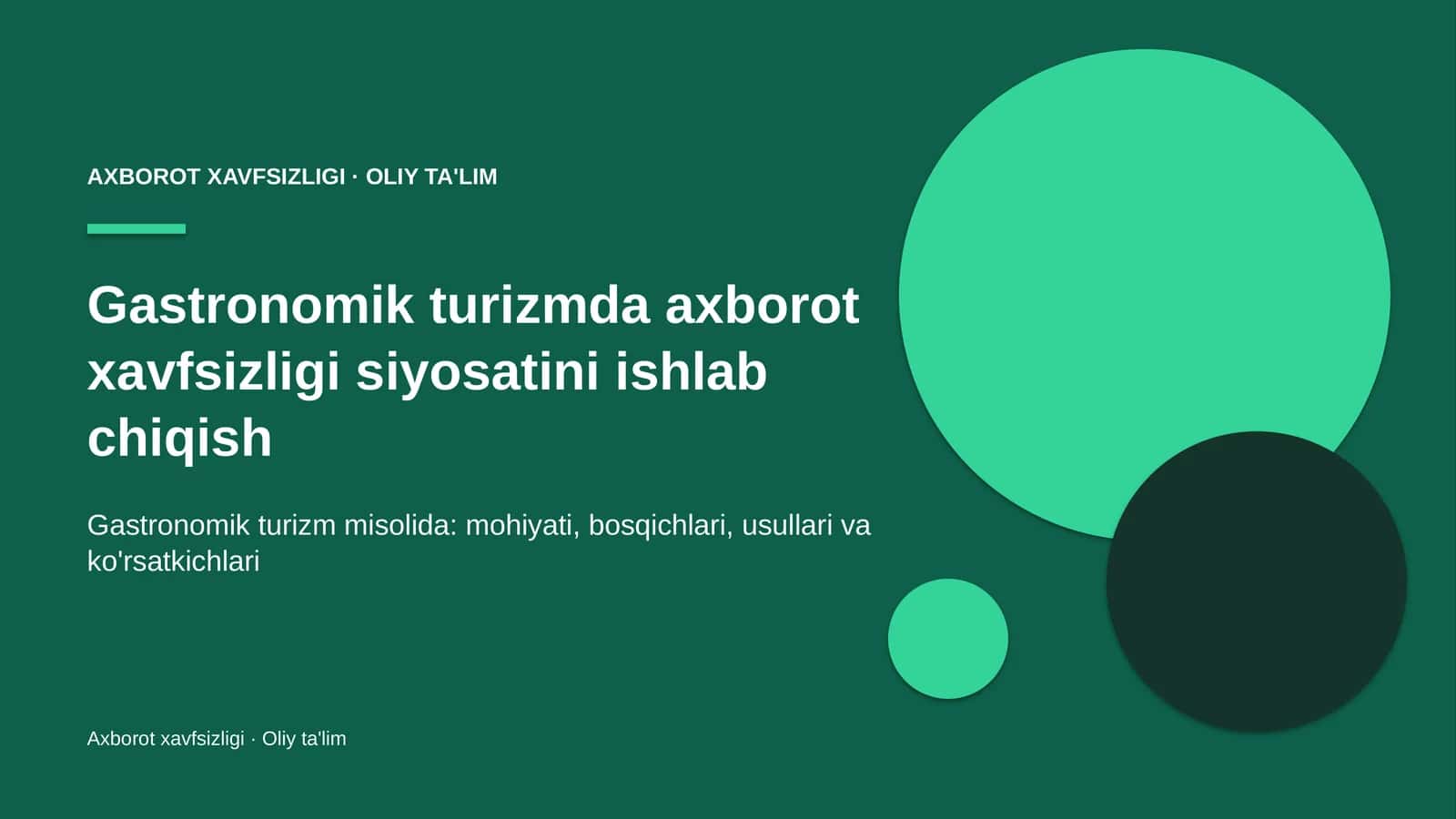 Gastronomik turizmda axborot xavfsizligi siyosatini ishlab chiqish