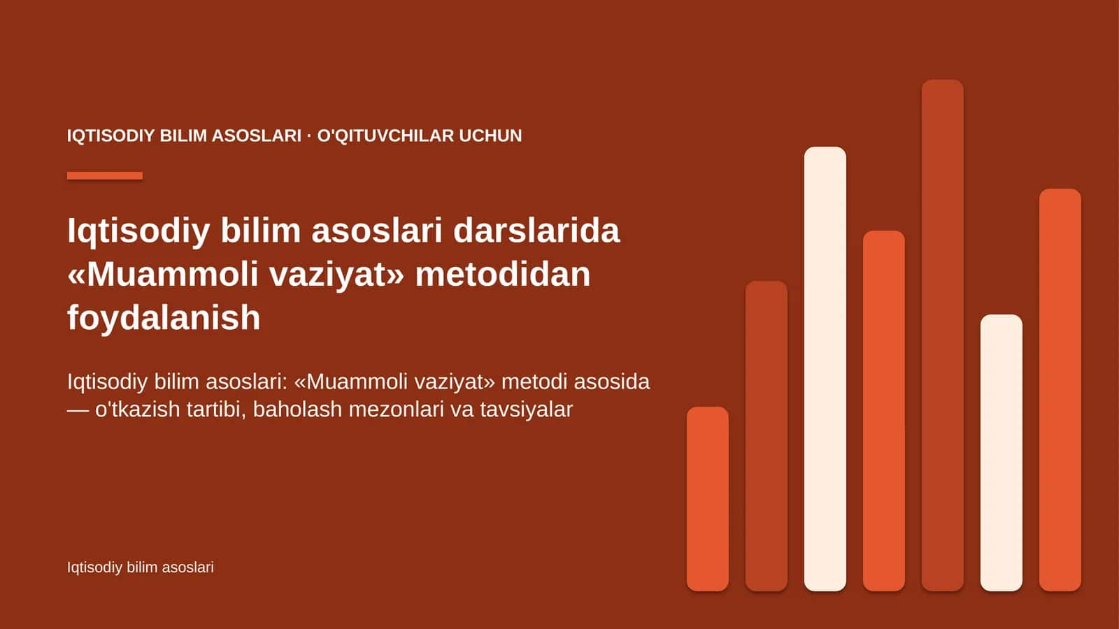 iqtisodiy bilim asoslari darslarida muammoli vaziyat metodidan foydalanish 1075