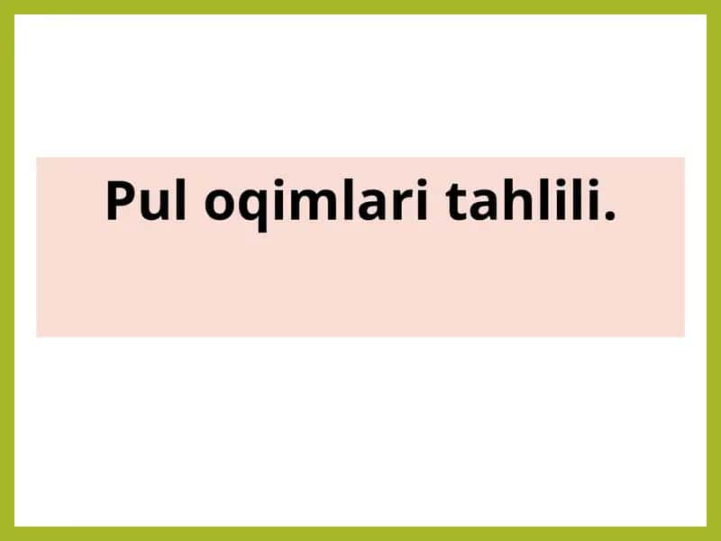 Pul oqimlari tahlili