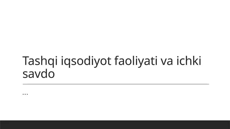 Tashqi iqtisodiy faoliyatning tahlili