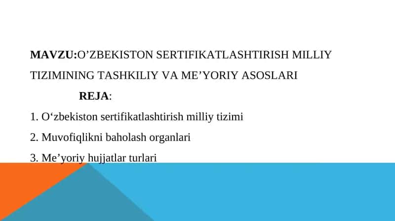 O’zbekiston Sertifikatlashtirish milliy tizimining tashkiliy va me’yoriy asoslari